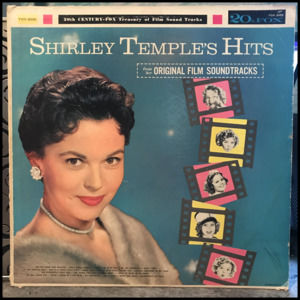 Shirley Temple's Hits (From Her Original Film Soundtracks)-*Vinyl Record*